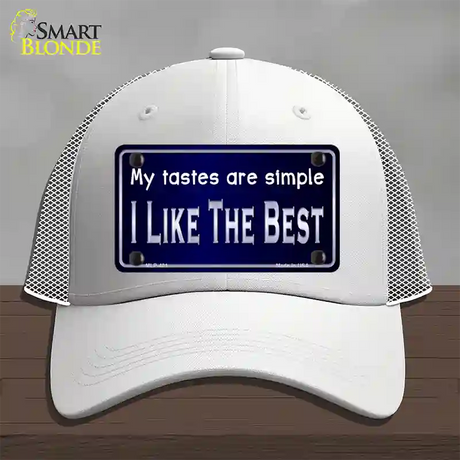 My Tastes Are Simple Novelty License Plate Hat Mesh / White