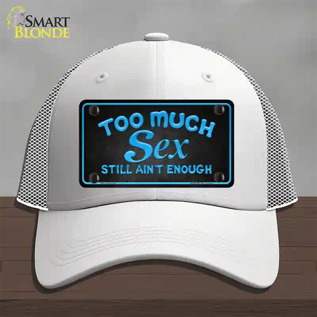 Too Much Sex Novelty License Plate Hat Mesh / White