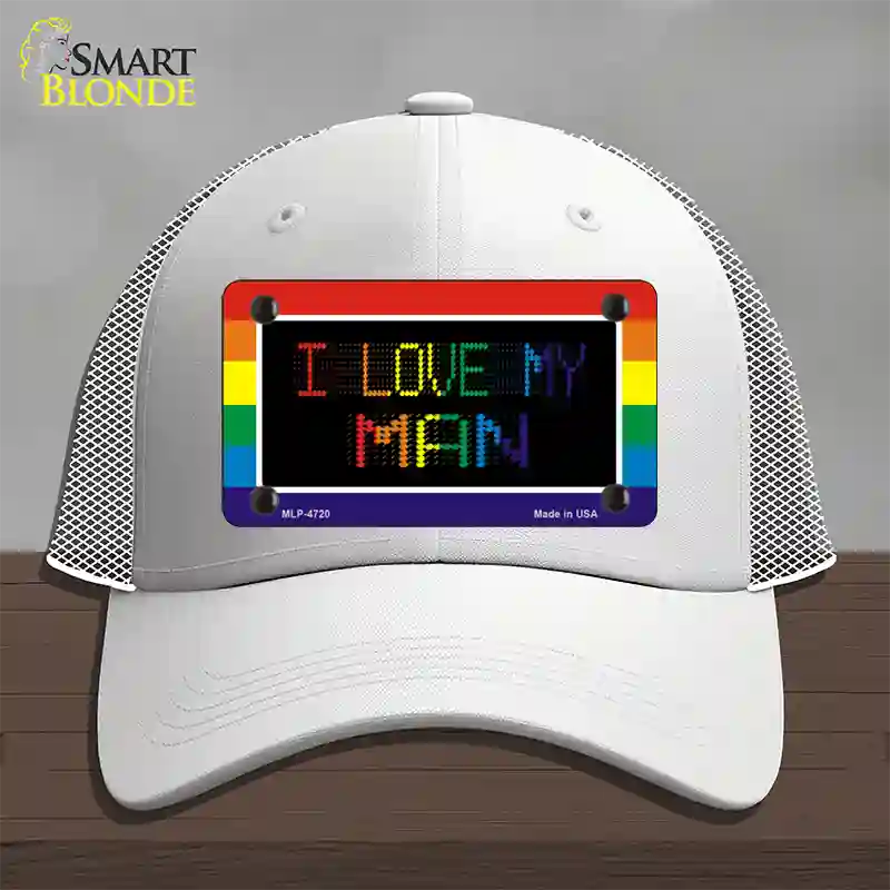 I Love My Man Novelty License Plate Hat Mesh / White