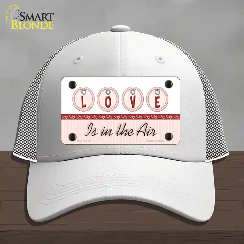 Love Is In The Air Novelty License Plate Hat Mesh / White