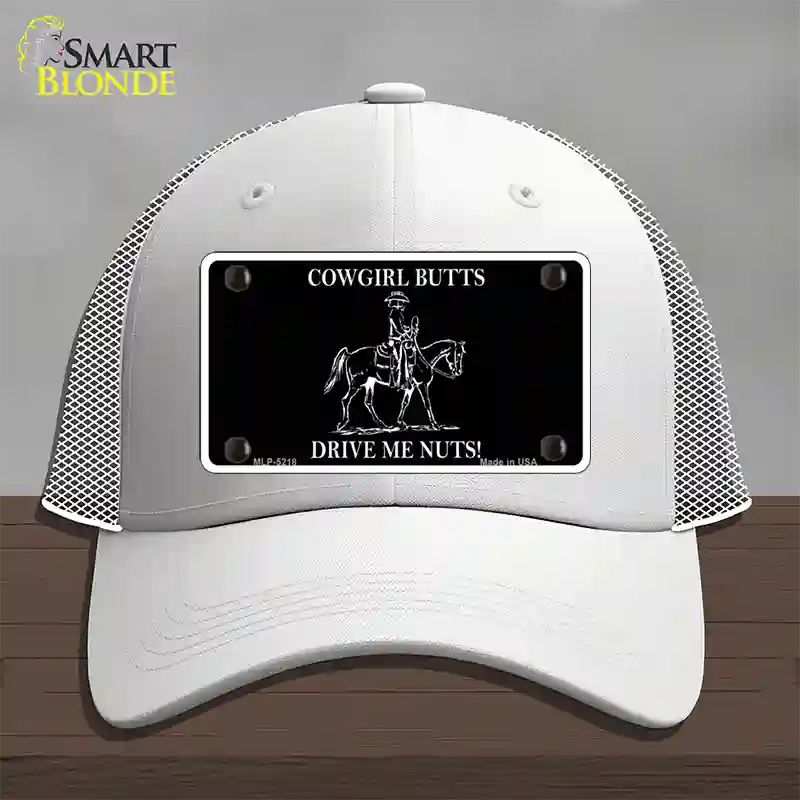 Cowgirl Butts Drive Me Nuts Novelty License Plate Hat Mesh / White