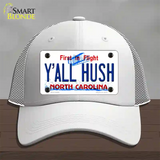 Yall Hush North Carolina Novelty License Plate Hat Mesh / White