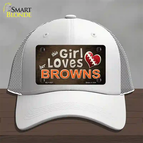 This Girl Loves Her Browns Novelty License Plate Hat Mesh / White