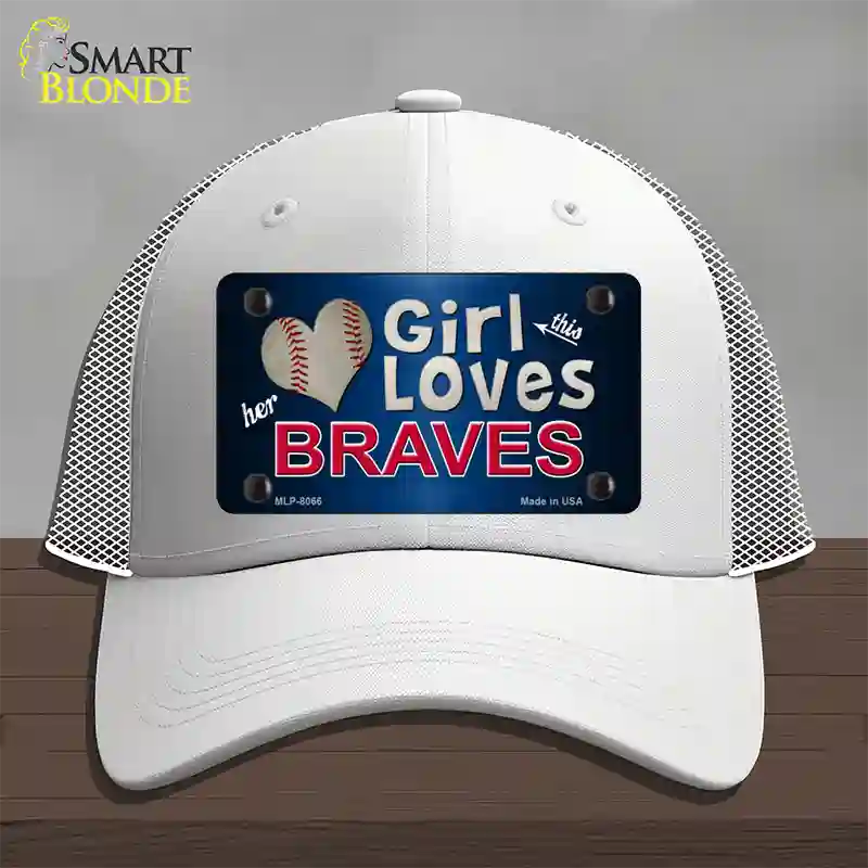 This Girl Loves Her Braves Novelty License Plate Hat Mesh / White