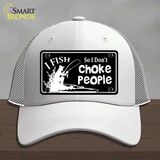 Dont Choke People Novelty License Plate Hat Mesh / White