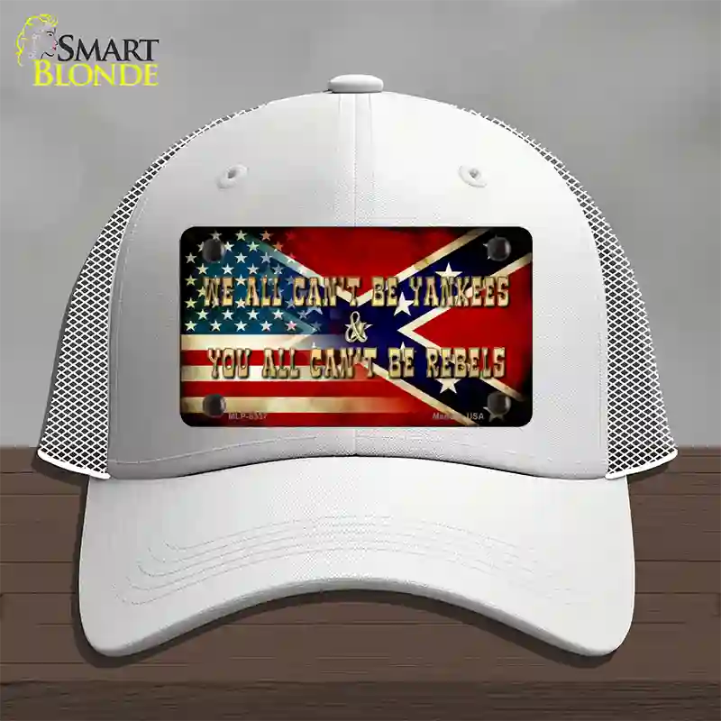 We All Cant Be Yankees Novelty License Plate Hat Mesh / White