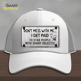 Dont Mess With Me Novelty License Plate Hat Mesh / White