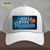 This Girl Loves Her Thunder Novelty License Plate Hat Mesh / White