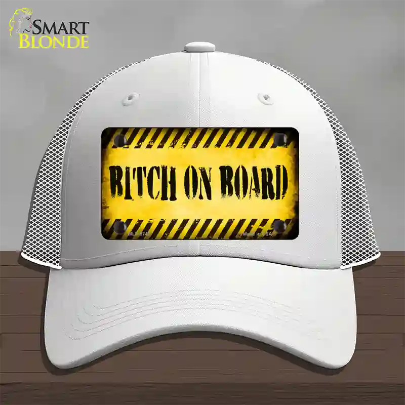 Bitch On Board Novelty License Plate Hat Mesh / White