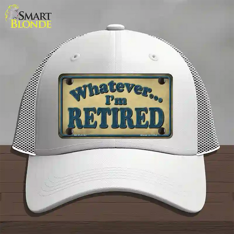 Whatever Im Retired Novelty License Plate Hat Mesh / White