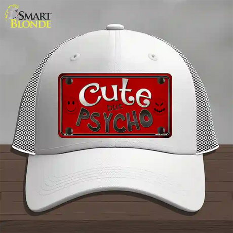 Cute But Psycho Novelty License Plate Hat Mesh / White