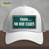 No One Cares Novelty License Plate Hat Mesh / White