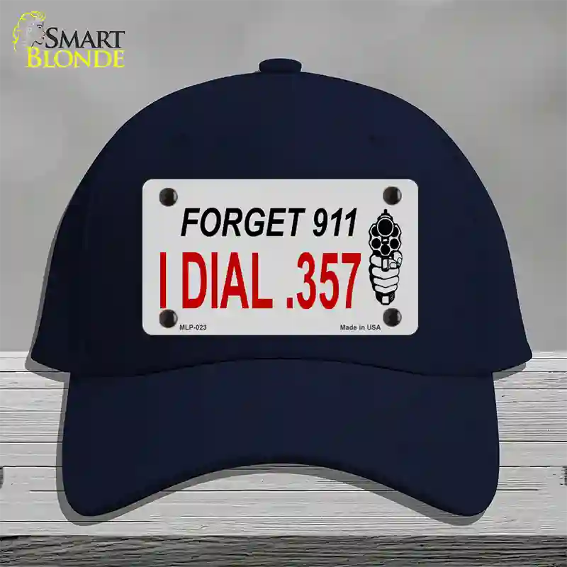 Forget 911 I Dial .357 Novelty License Plate Hat Cotton / Navy