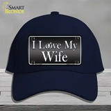 I Love My Wife Novelty License Plate Hat Cotton / Navy