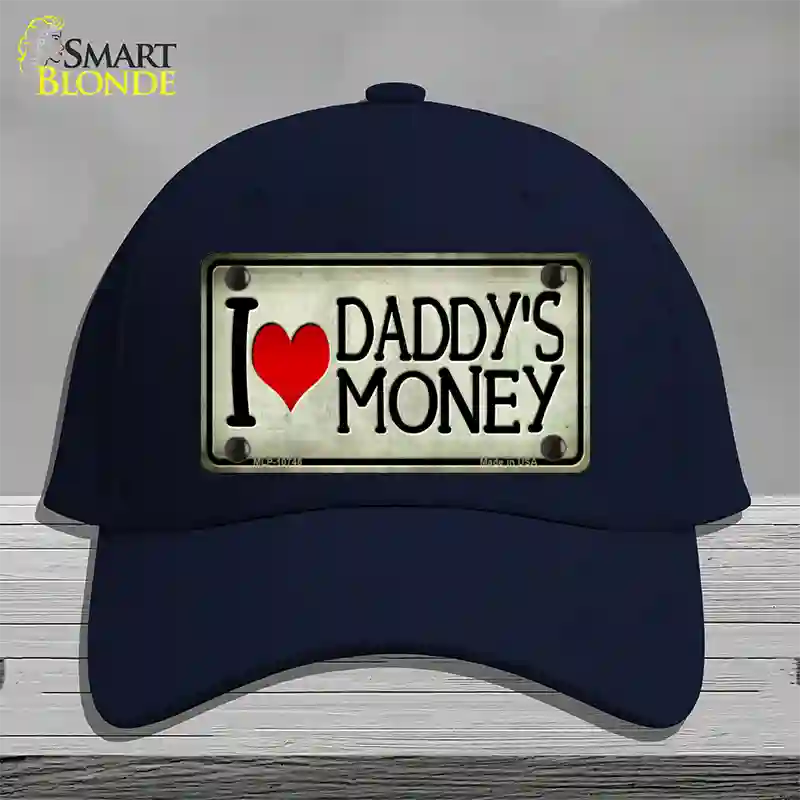 I Love Daddys Money Novelty License Plate Hat Cotton / Navy