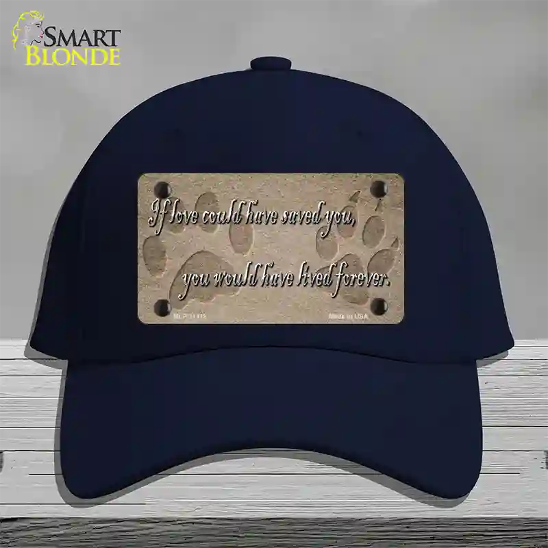 If Love Could Have Saved You Novelty License Plate Hat Cotton / Navy