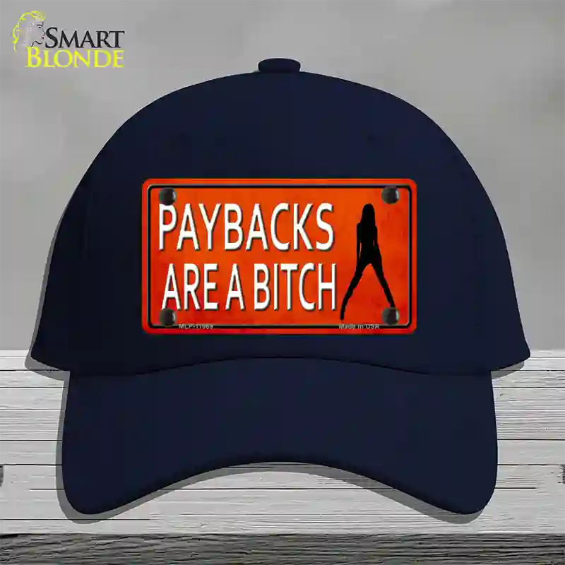 Paybacks Are A Bitch Novelty License Plate Hat Cotton / Navy