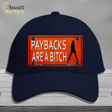 Paybacks Are A Bitch Novelty License Plate Hat Cotton / Navy