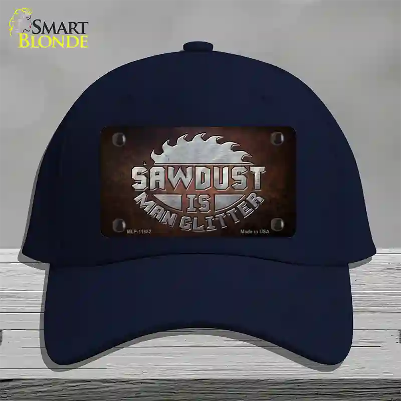 Sawdust is Man Glitter Novelty License Plate Hat Cotton / Navy