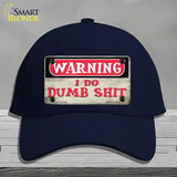 Warning I Do Dumb Shit Novelty License Plate Hat Cotton / Navy