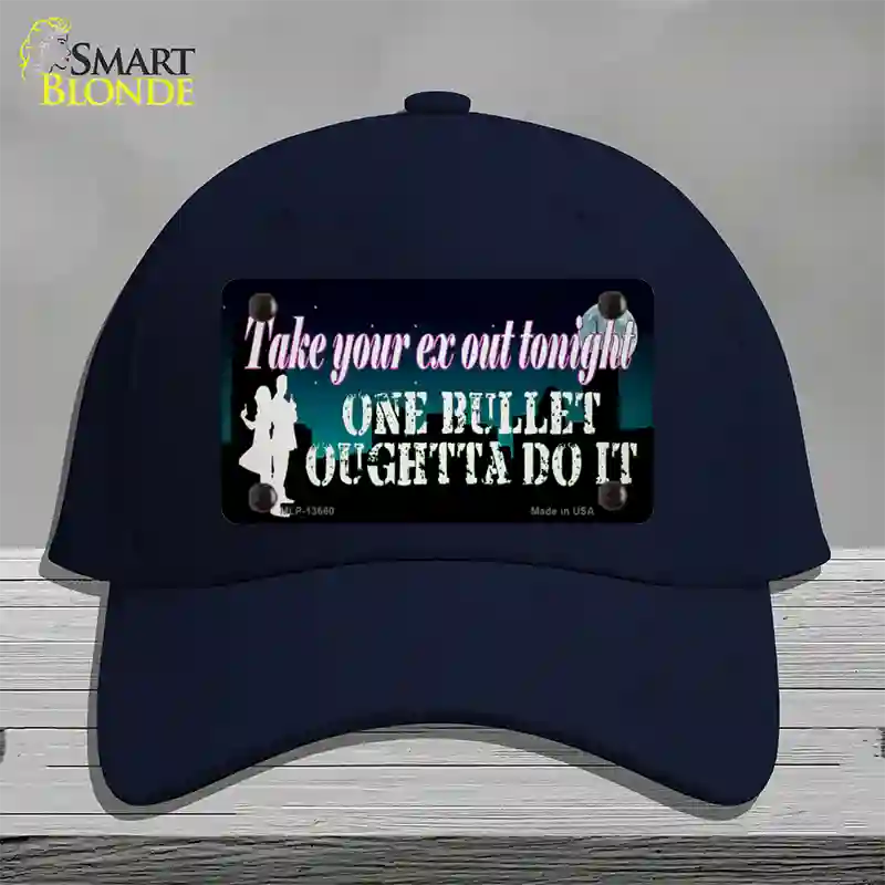 Take Your Ex Out One Bulllet Novelty License Plate Hat Tag Cotton / Navy