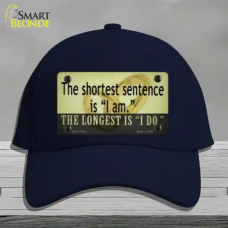 Longest Sentence I Do Novelty License Plate Hat Tag Cotton / Navy