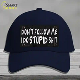 Dont Follow Me Stupid Novelty License Plate Hat Cotton / Navy