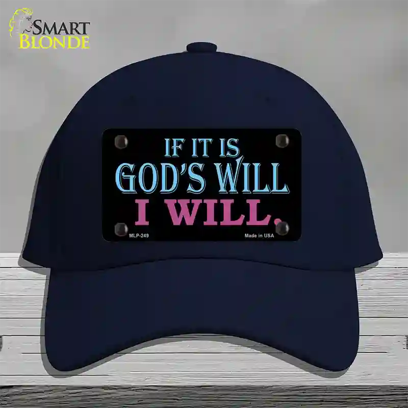 If Its Gods Will Novelty License Plate Hat Cotton / Navy