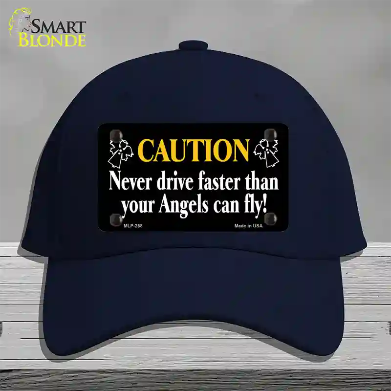 Never Drive Faster Than Angels Fly Novelty License Plate Hat Cotton / Navy