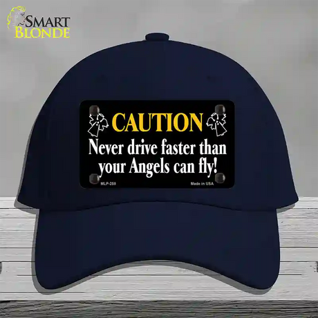 Never Drive Faster Than Angels Fly Novelty License Plate Hat Cotton / Navy