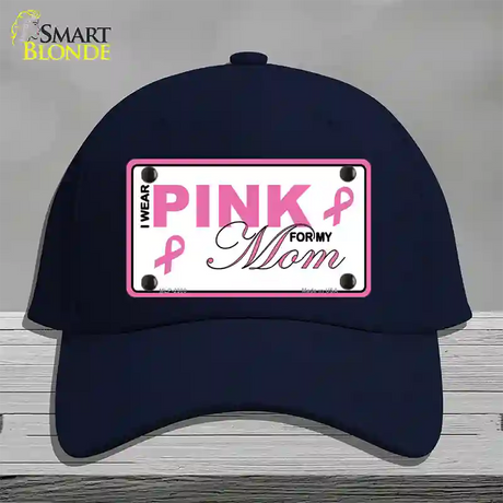 Pink For My Mom Novelty License Plate Hat Cotton / Navy