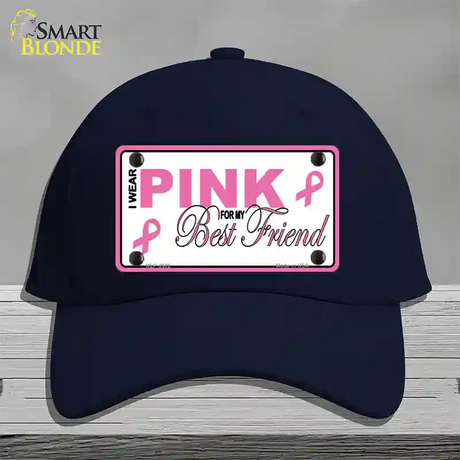 Pink For My Best Friend Novelty License Plate Hat Sign Cotton / Navy