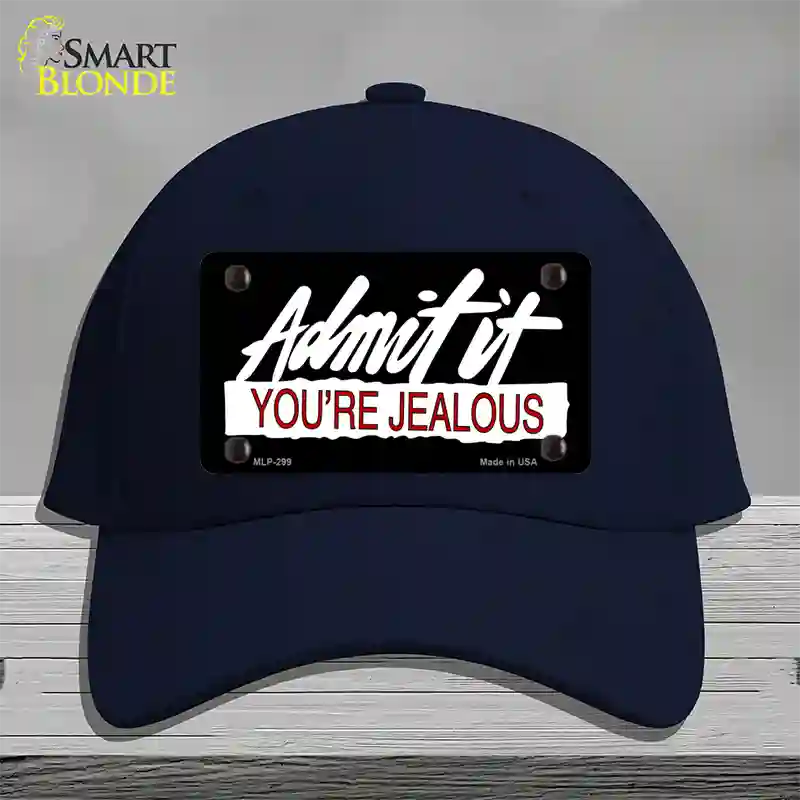 Admit It Your Jealous Novelty License Plate Hat Cotton / Navy