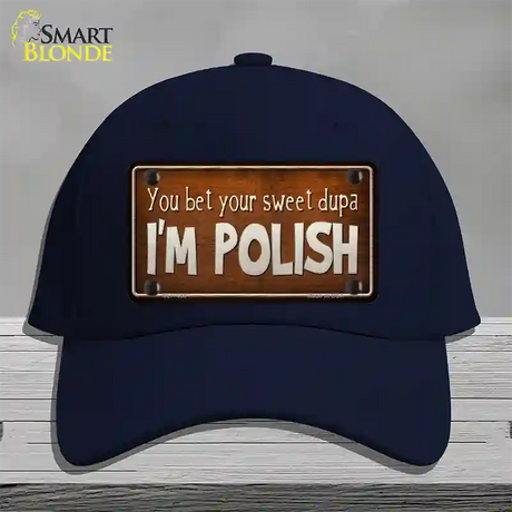 You Bet Im Polish Novelty License Plate Hat Cotton / Navy