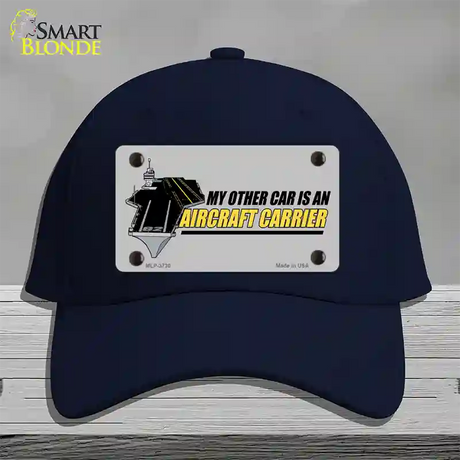 My Other Car Aircraft Carrier Novelty License Plate Hat Cotton / Navy