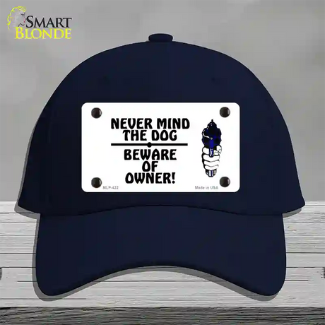 Never Mind Dog Beware Owner Novelty License Plate Hat Cotton / Navy