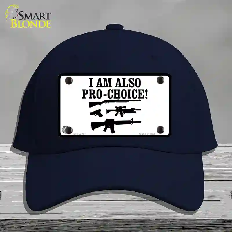 I Am Pro-Choice Novelty License Plate Hat Cotton / Navy