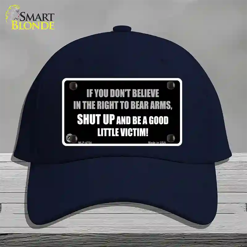 If You Dont Believe In The Right Novelty License Plate Hat Cotton / Navy