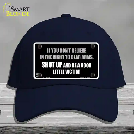 If You Dont Believe In The Right Novelty License Plate Hat Cotton / Navy