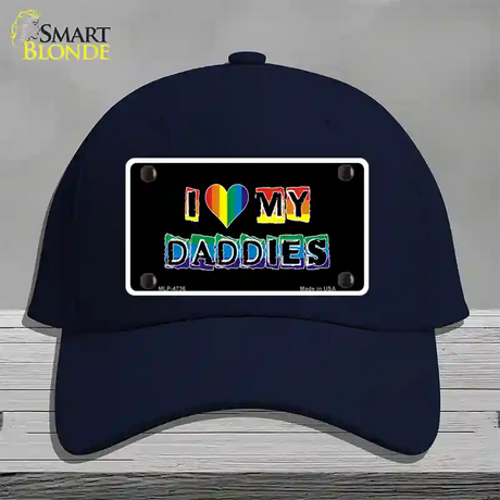 I Love My Daddies Novelty License Plate Hat Cotton / Navy