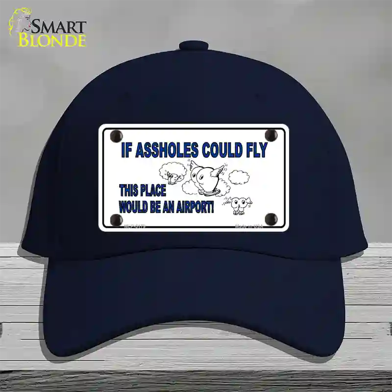 If Assholes Could Fly Novelty License Plate Hat Cotton / Navy