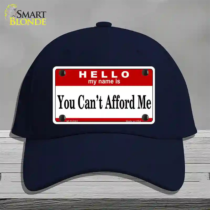 You Cant Afford Me Novelty License Plate Hat Cotton / Navy