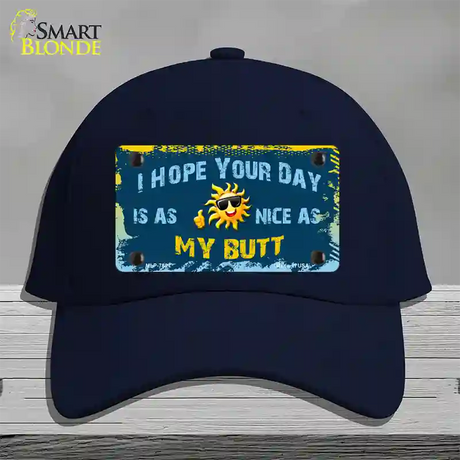 Hope Your Day Is Nice Novelty License Plate Hat Cotton / Navy