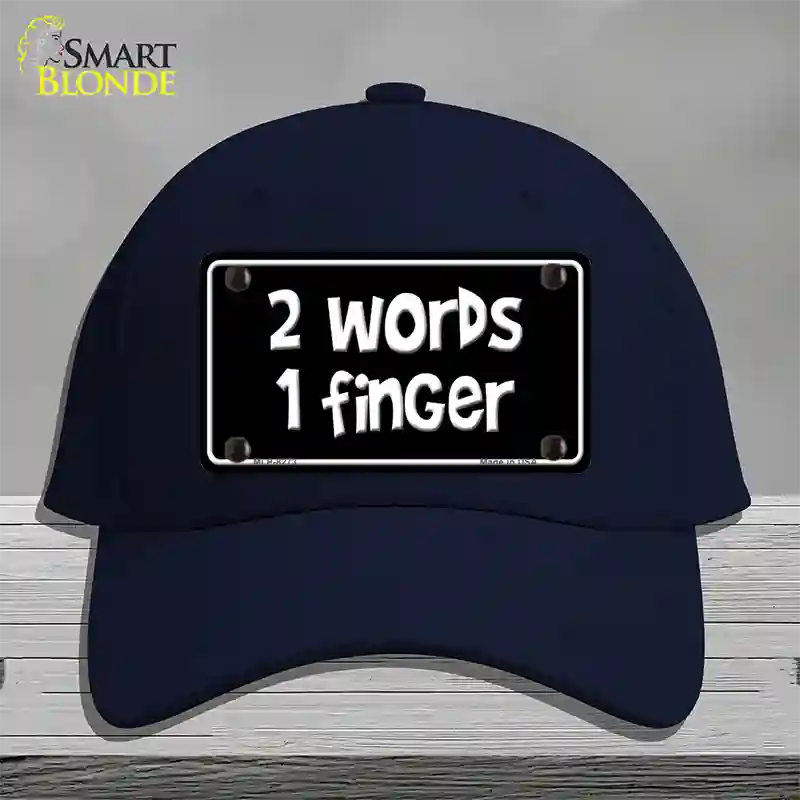 Two Words One Finger Novelty License Plate Hat Cotton / Navy