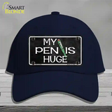 My Pen Is Huge Novelty License Plate Hat Cotton / Navy