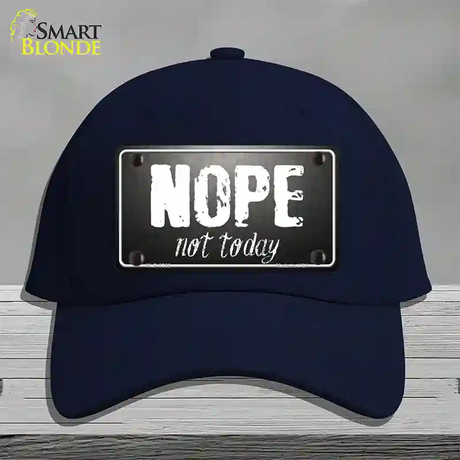 Nope Not Today Novelty License Plate Hat Cotton / Navy