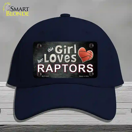 This Girl Loves Her Raptors Novelty License Plate Hat Cotton / Navy