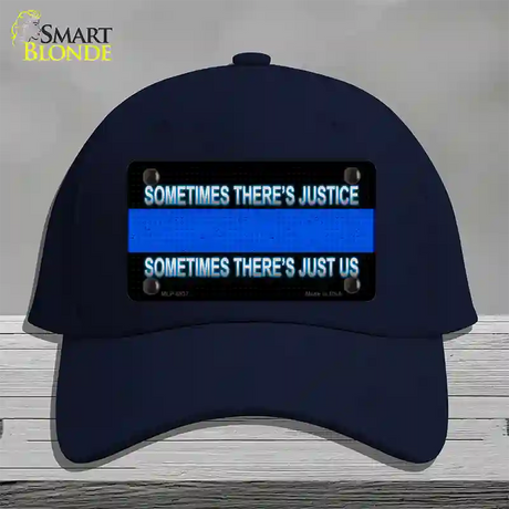 Sometimes Theres Justice Blue Line Novelty License Plate Hat Cotton / Navy