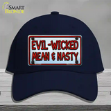 Evil Wicked Mean & Nasty Novelty License Plate Hat Cotton / Navy