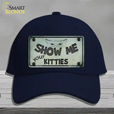 Show Me Your Kitties Novelty License Plate Hat Cotton / Navy